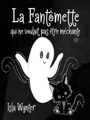 cover image of La Fantômette qui ne voulait pas être méchante